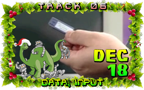 Track 06: Data, Input (Dec 18)